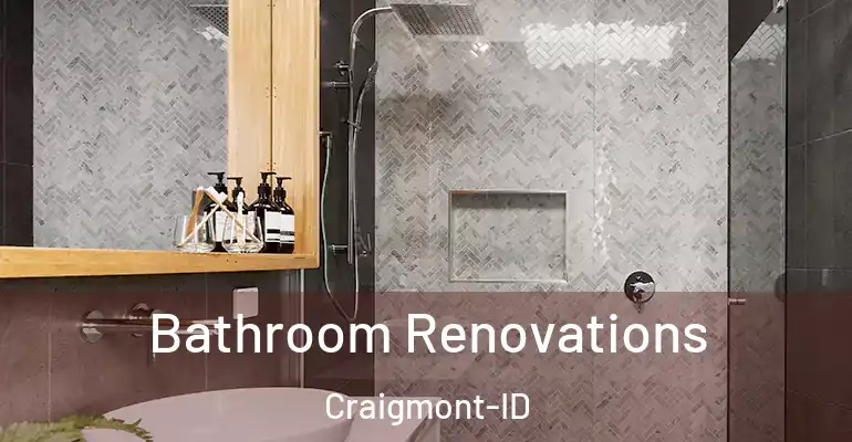 inner Bathroom imggen Bathroom Renovations Craigmont-ID