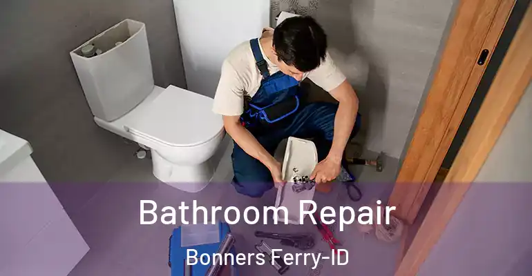 inner Bathroom imggen Bathroom Repair Bonners Ferry-ID