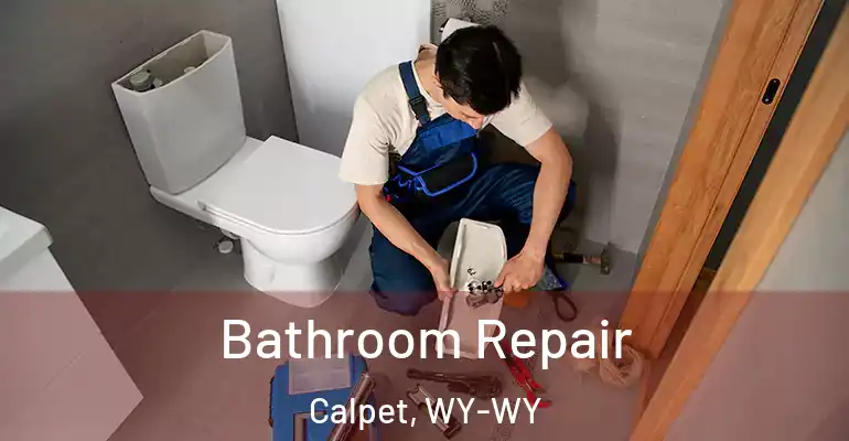 inner Bathroom imggen Bathroom Repair Calpet, WY-WY