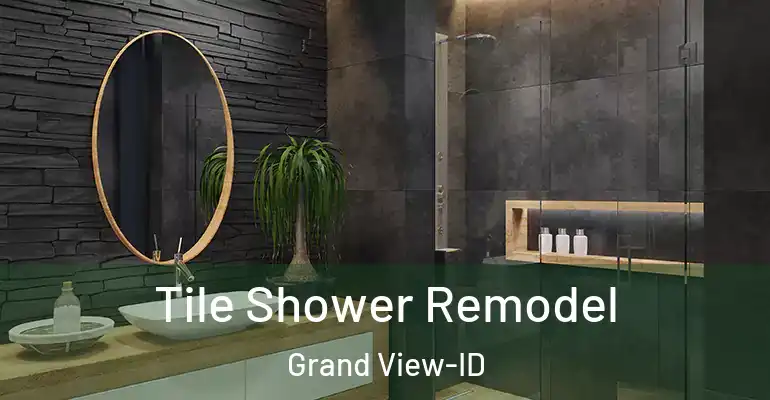 inner Bathroom imggen Tile Shower Remodel Grand View-ID