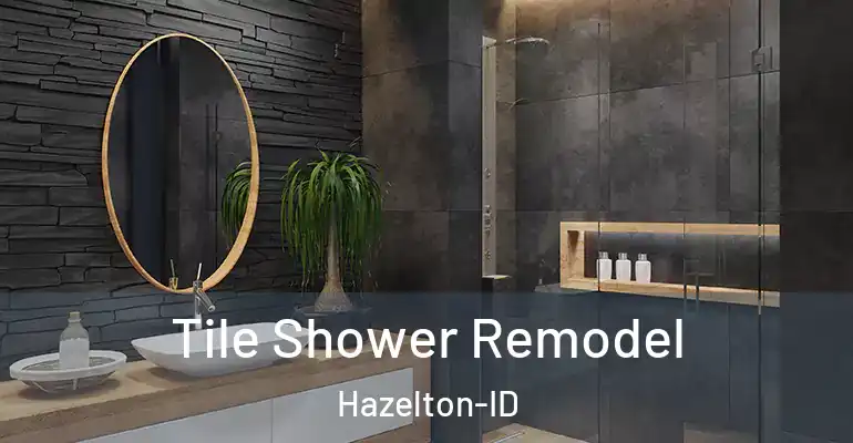 inner Bathroom imggen Tile Shower Remodel Hazelton-ID