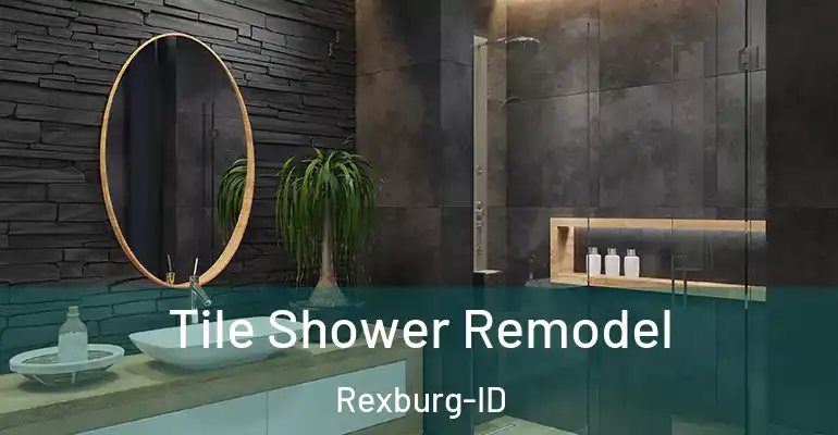inner Bathroom imggen Tile Shower Remodel Rexburg-ID