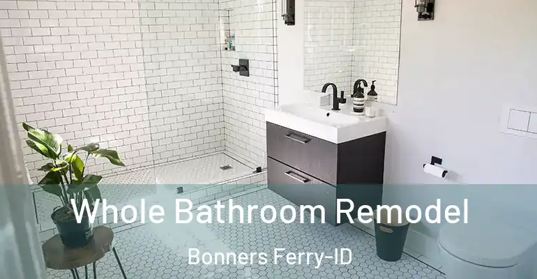 inner Bathroom imggen Whole Bathroom Remodel Bonners Ferry-ID